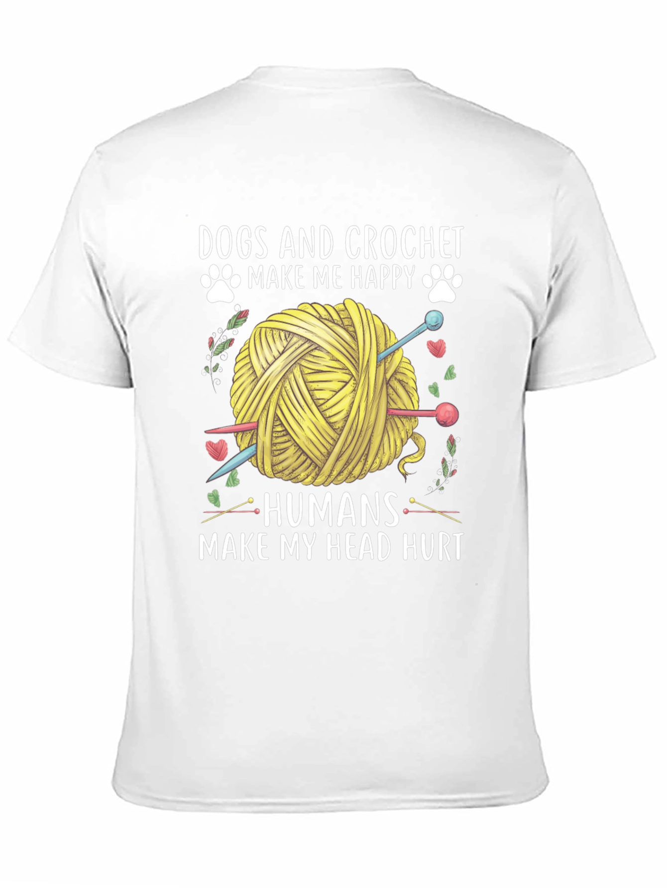 Dogs & Crochet Make Me Happy T-Shirt