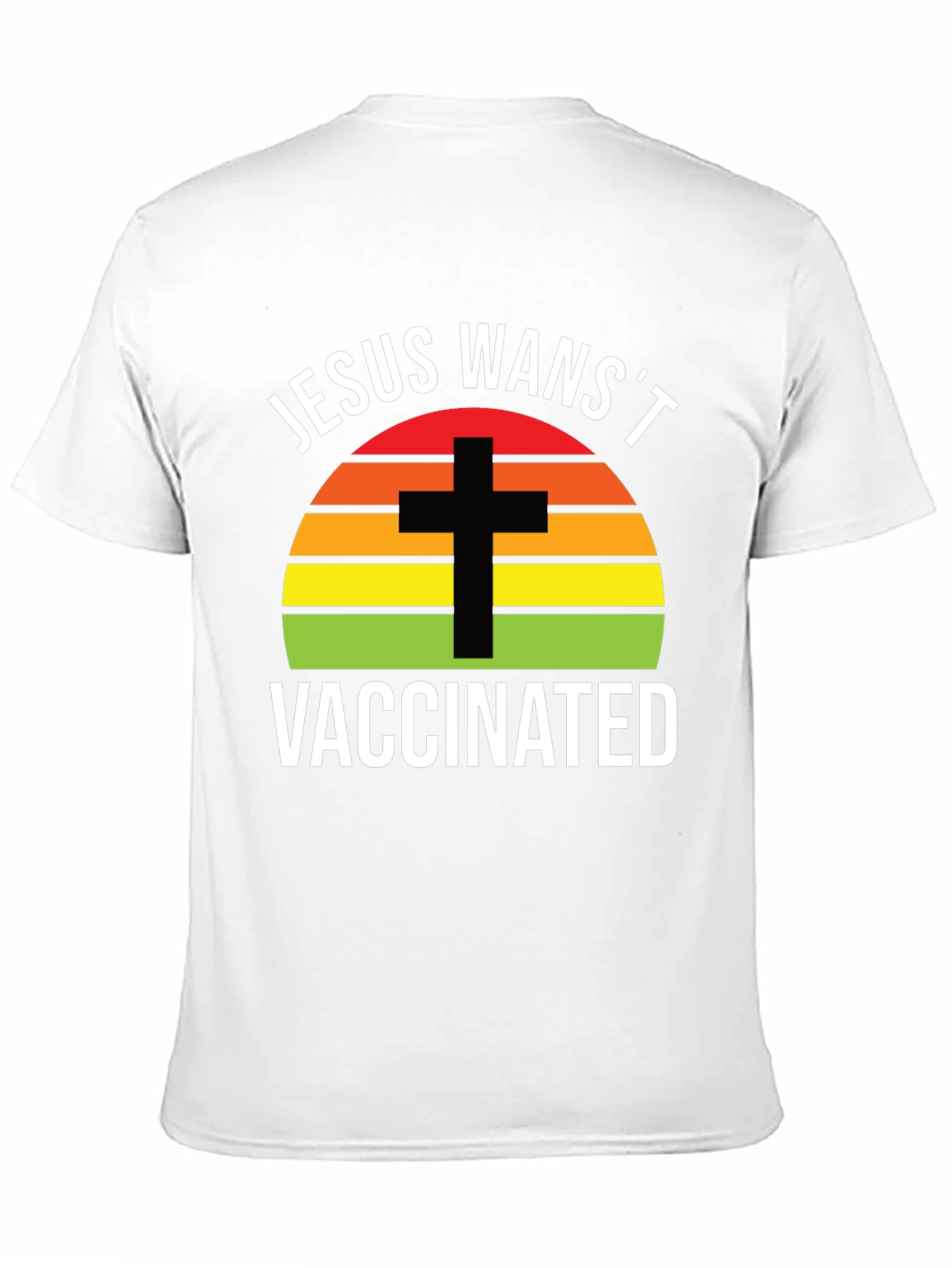 Jesus Wasnt Vaccinated Graphic Tee