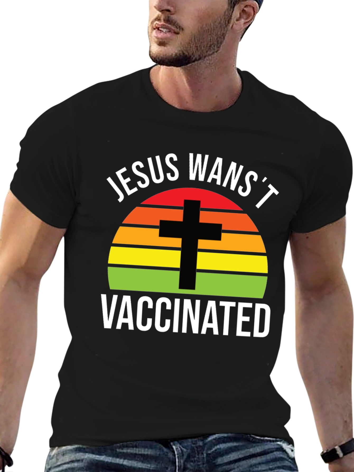 Jesus Wasnt Vaccinated Graphic Tee