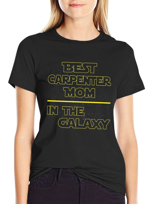 Best Carpenter Mom Galaxy Graphic T-Shirt