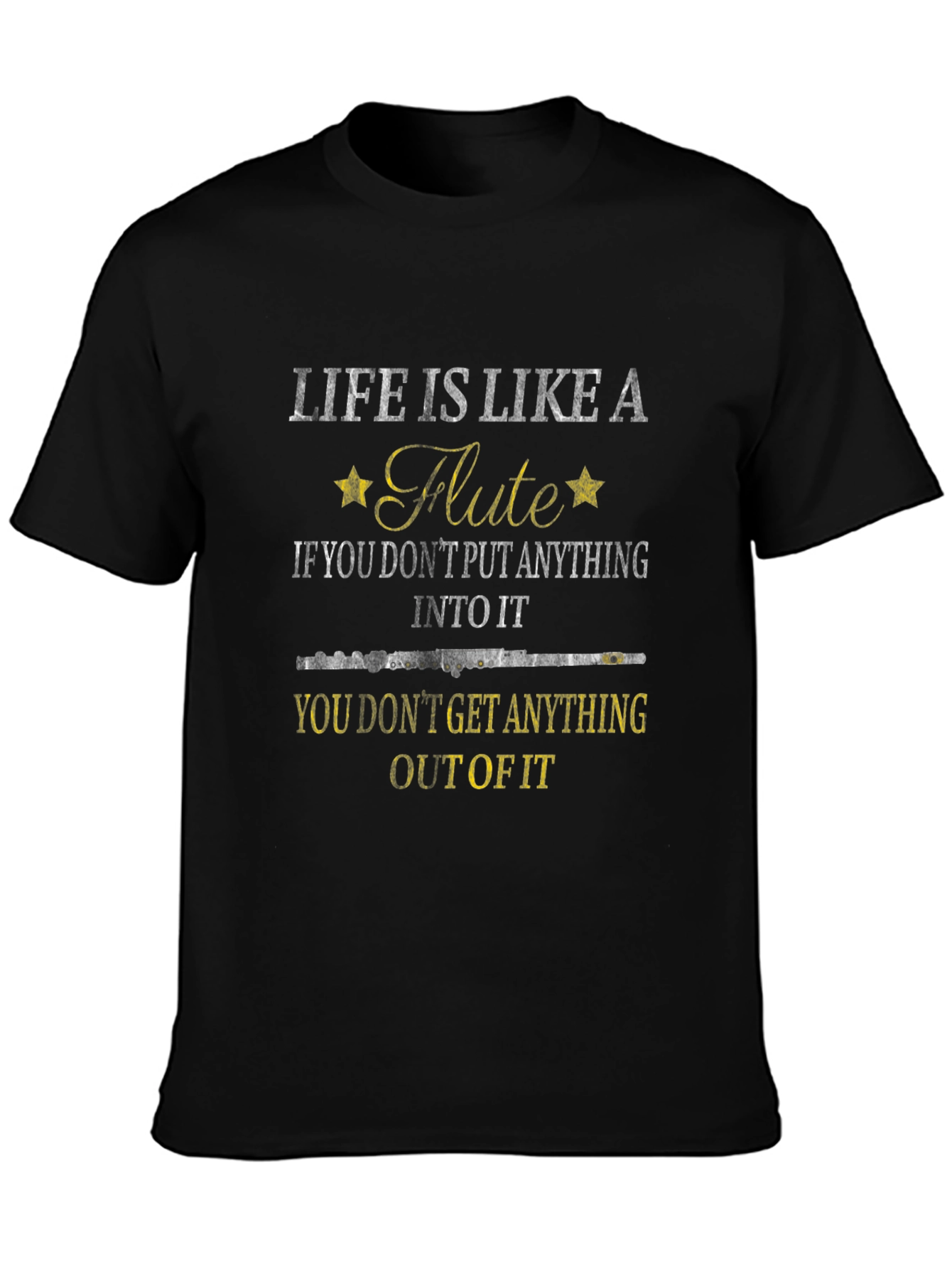 Life Is Like a Flute Graphic T-Shirt