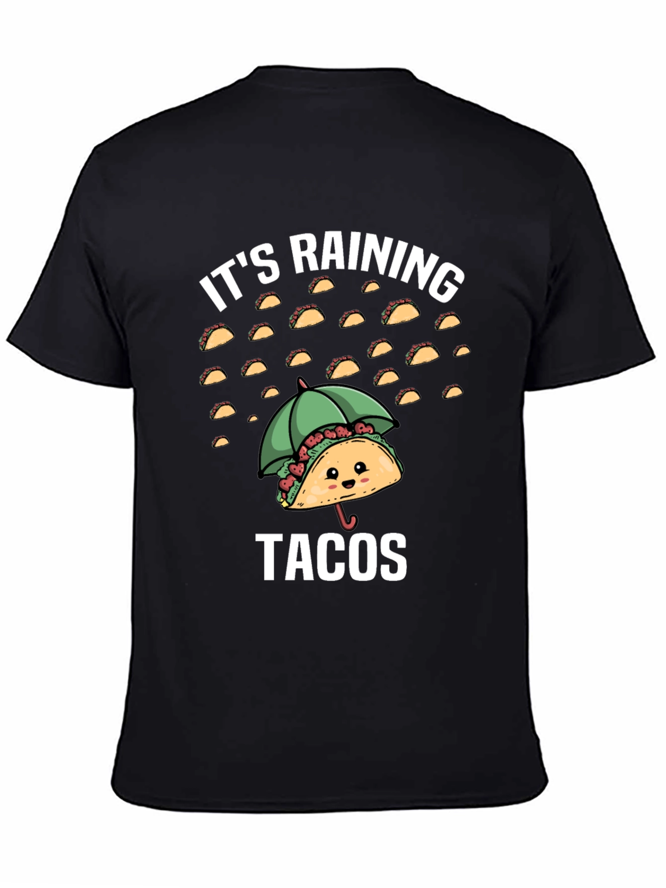 Its Raining Tacos Funny Graphic T-Shirt