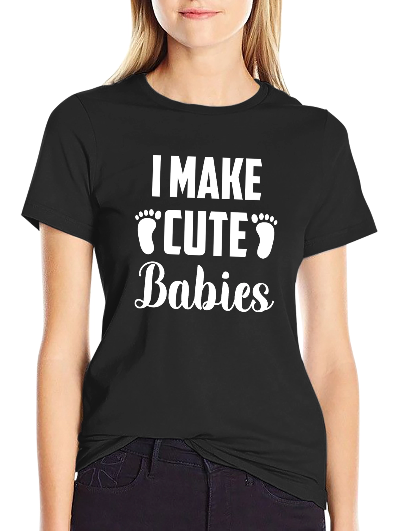 I Make Cute Babies Mens T-Shirt