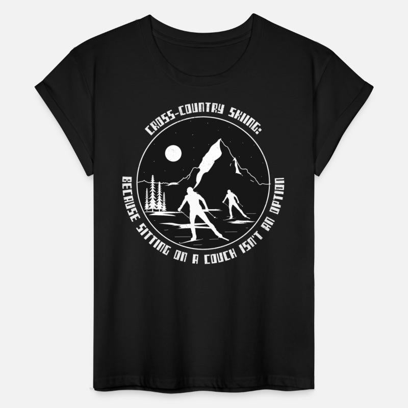 Cross-country skiing: because sitting on a couch i