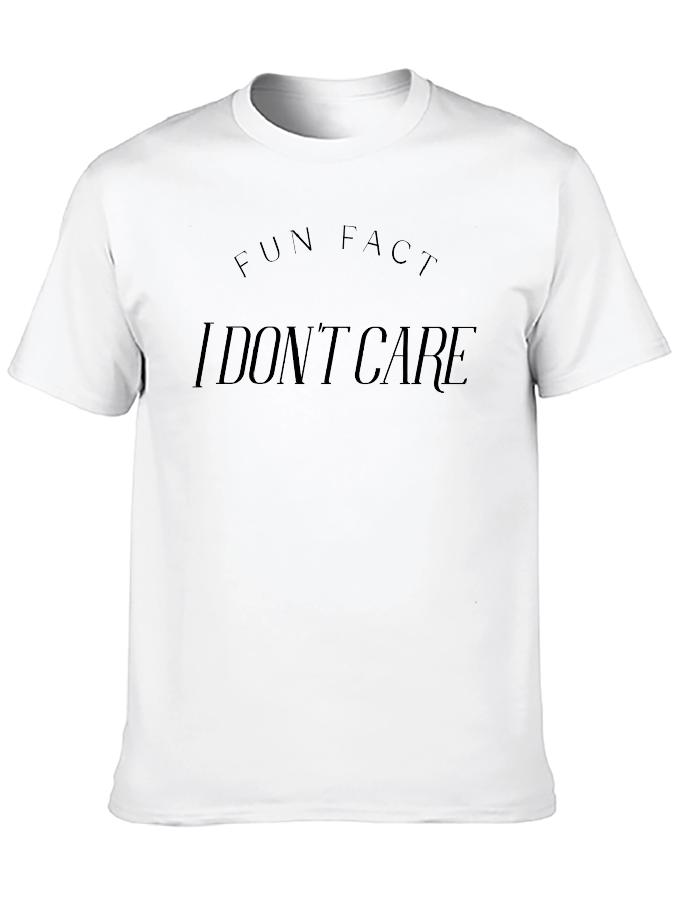 Funny Fun Fact I Dont Care Black T-Shirt
