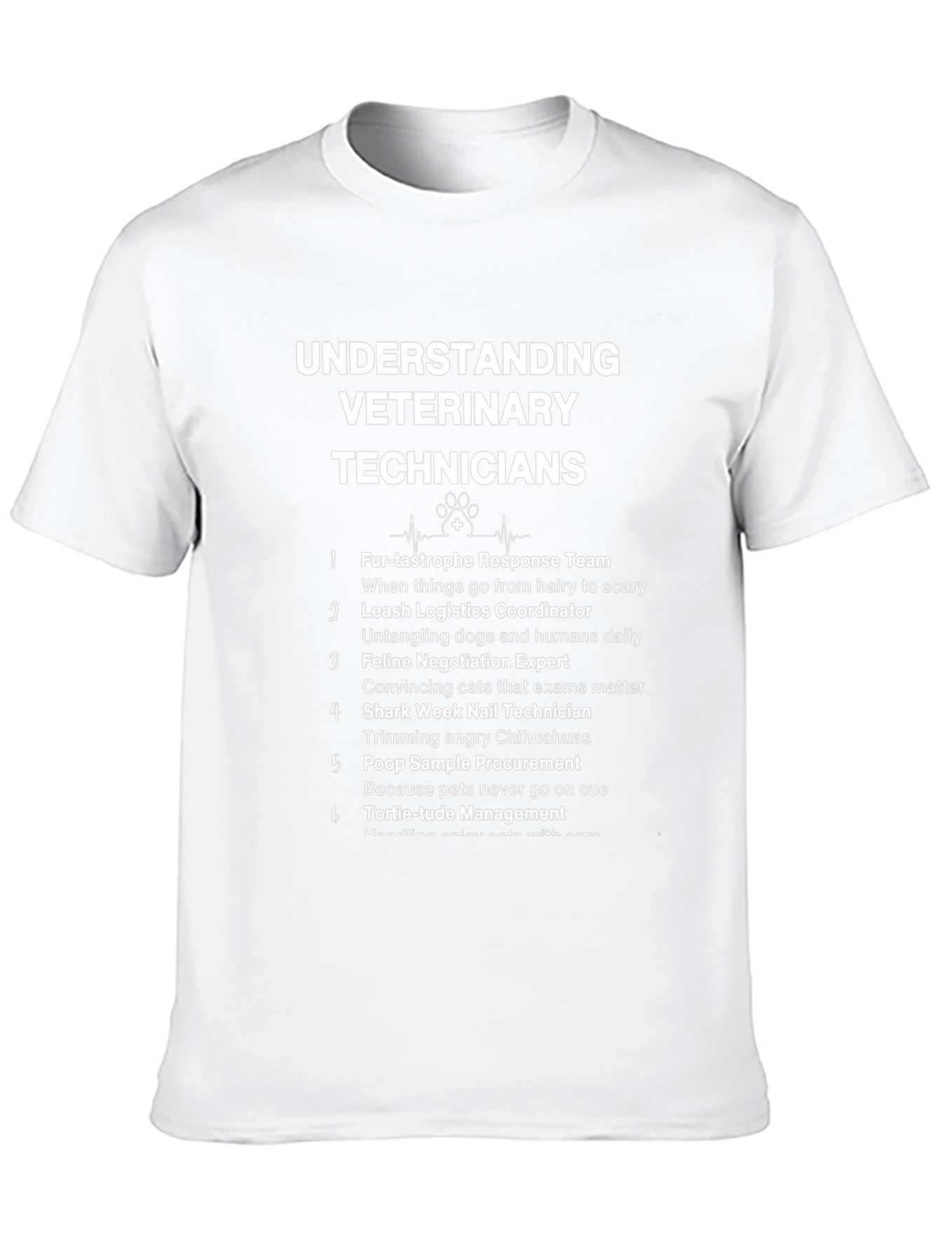 Veterinary Technician T-Shirt - Funny Vet Tech Gift