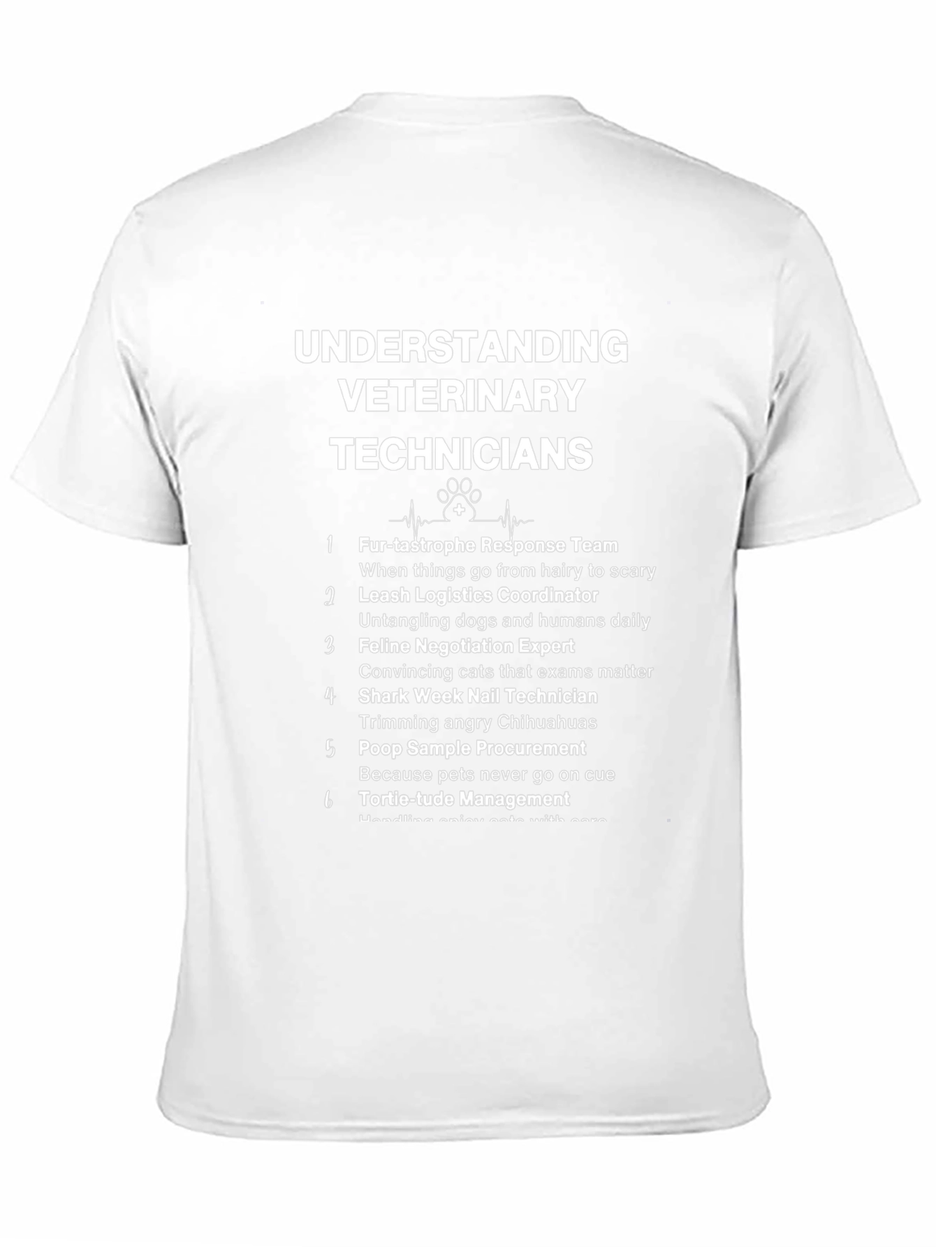 Veterinary Technician T-Shirt - Funny Vet Tech Gift