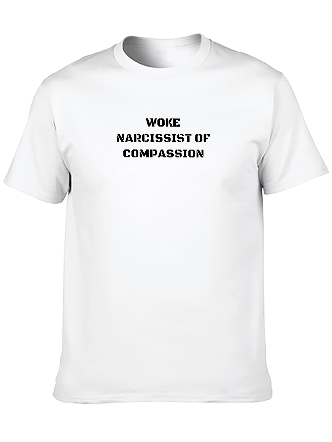 Woke Narcissist of Compassion Black T-Shirt