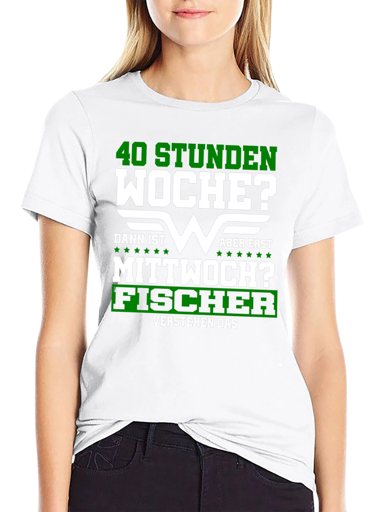 40 Stunden Woche? Fischer T-Shirt