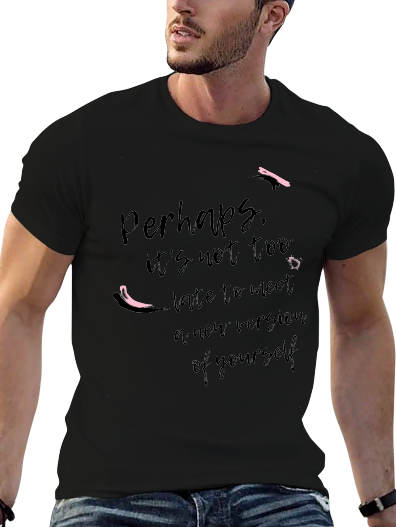 Motivational Graphic Tee - Perhaps New You