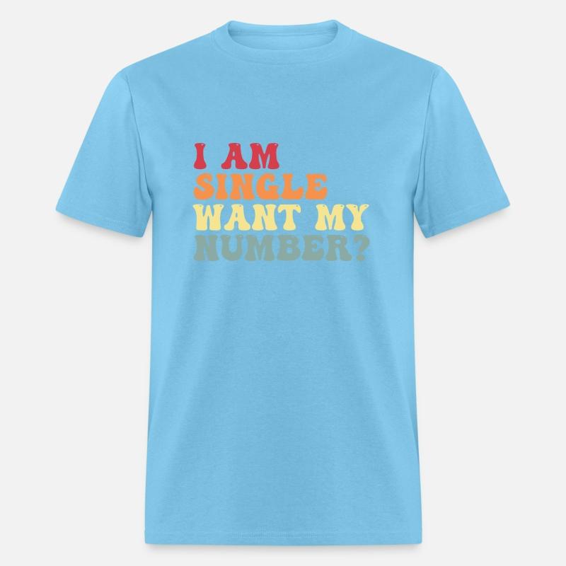 Cute I Am Single Want My Number Funny Groovy Retro