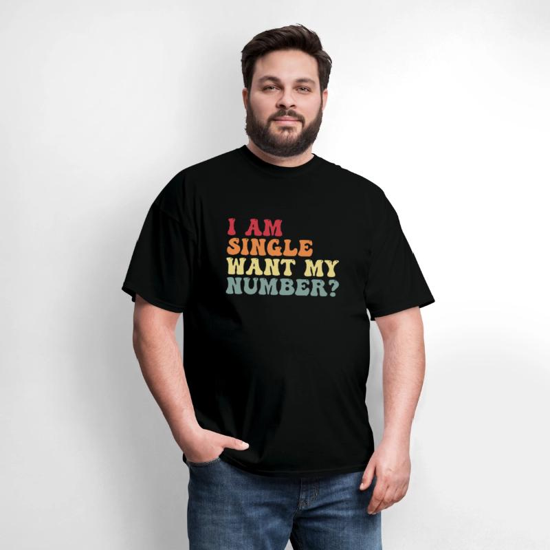 Cute I Am Single Want My Number Funny Groovy Retro