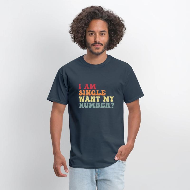 Cute I Am Single Want My Number Funny Groovy Retro