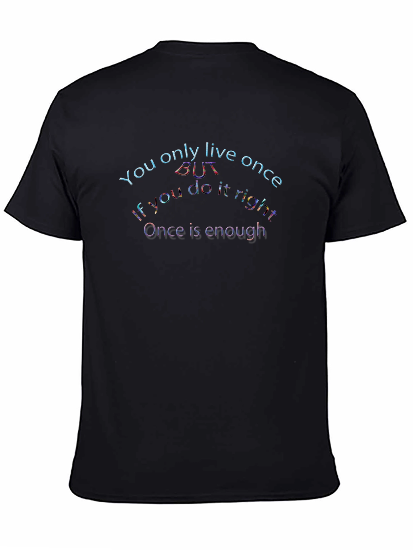 YOLO Graphic Tee - Live Once Live Right