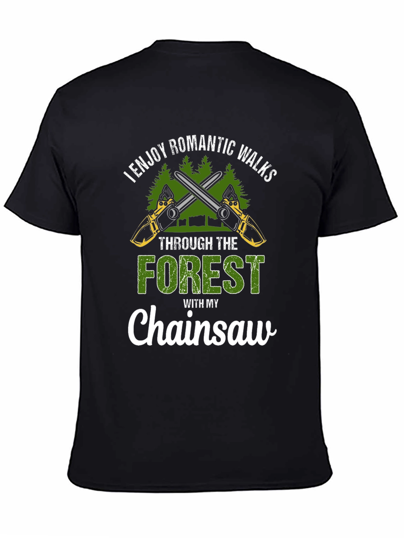 Romantic Walks Chainsaw T-Shirt