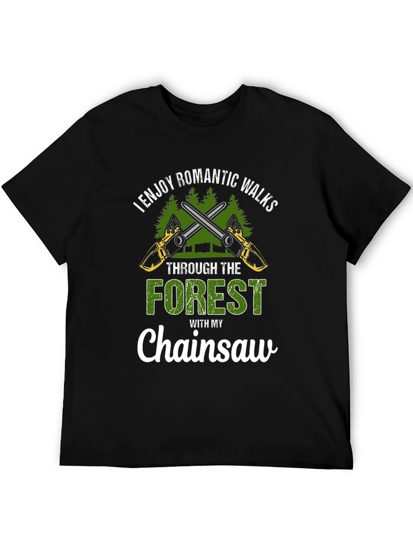 Romantic Walks Chainsaw T-Shirt
