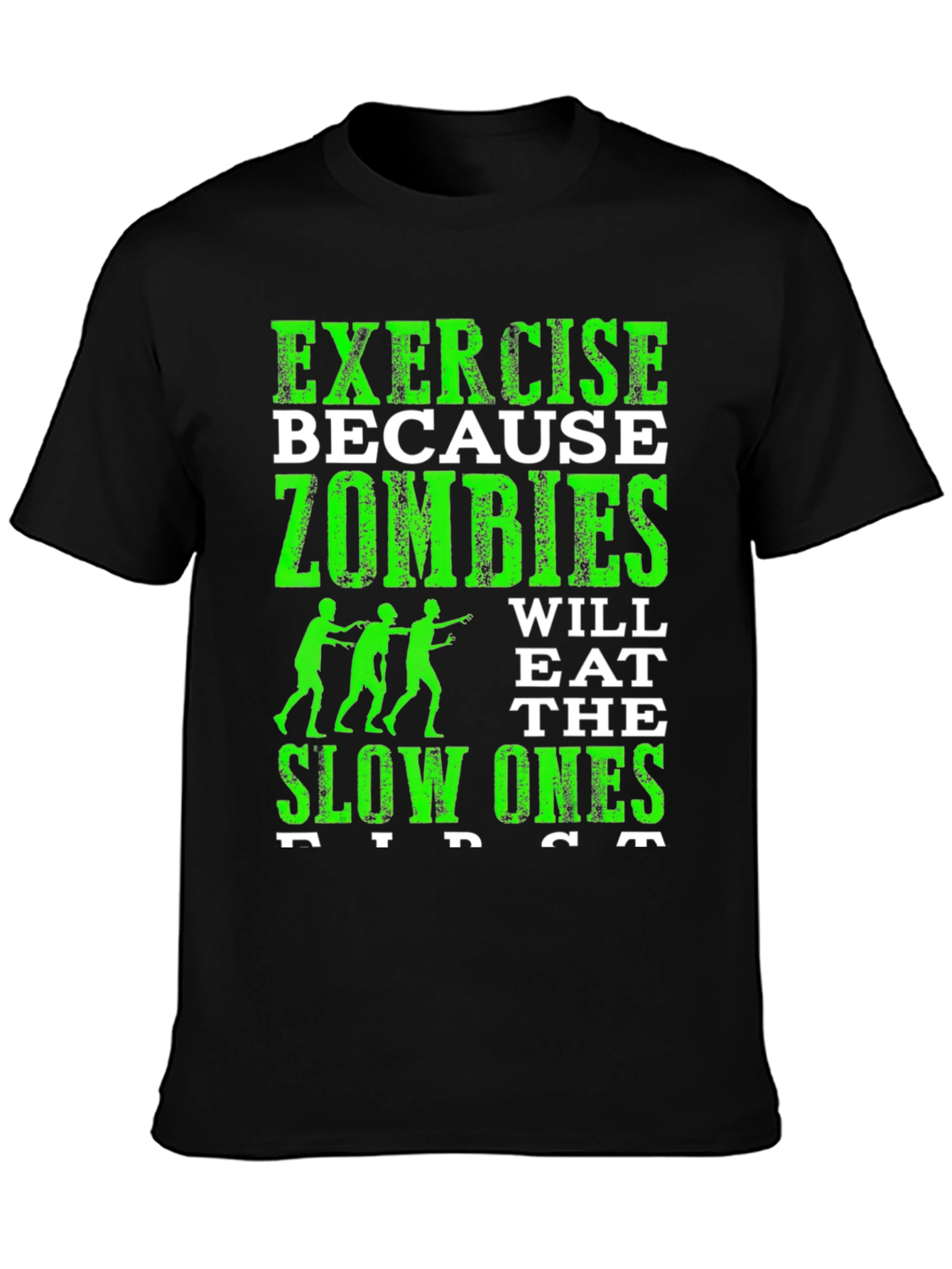 Zombie Run T-Shirt - Exercise Because Zombies