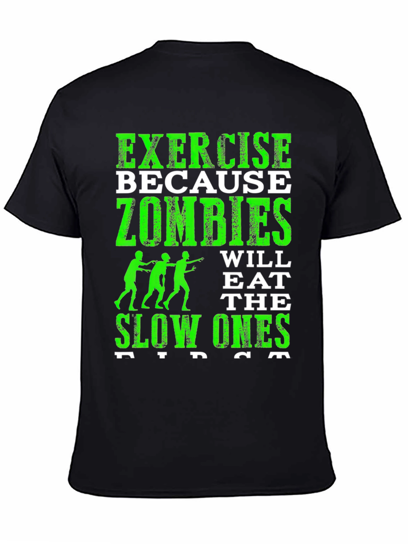 Zombie Run T-Shirt - Exercise Because Zombies