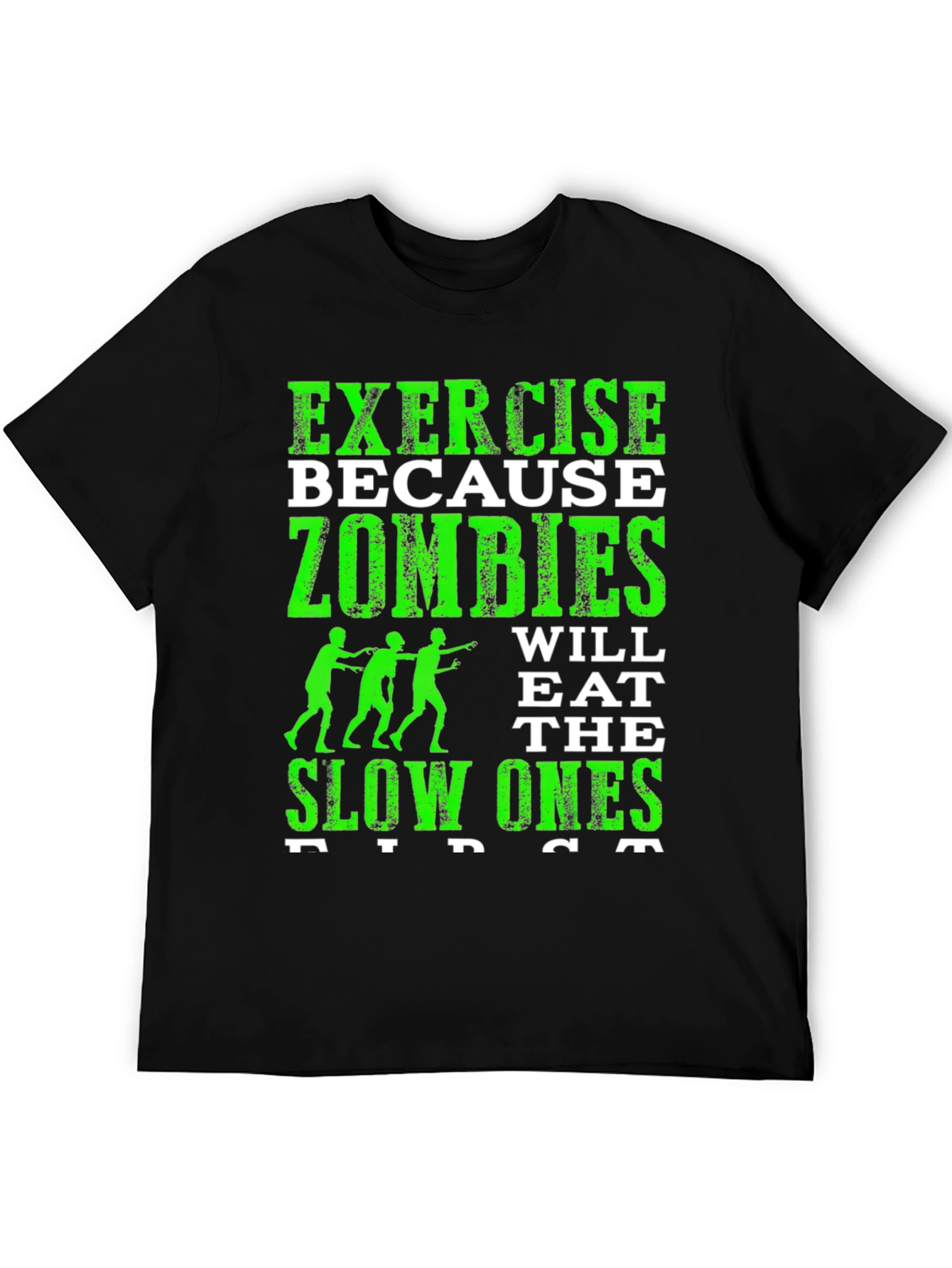 Zombie Run T-Shirt - Exercise Because Zombies