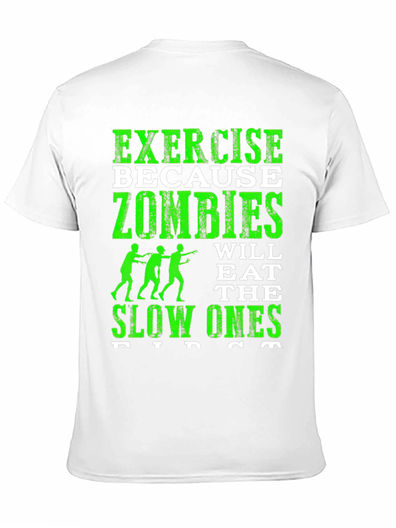 Zombie Run T-Shirt - Exercise Because Zombies