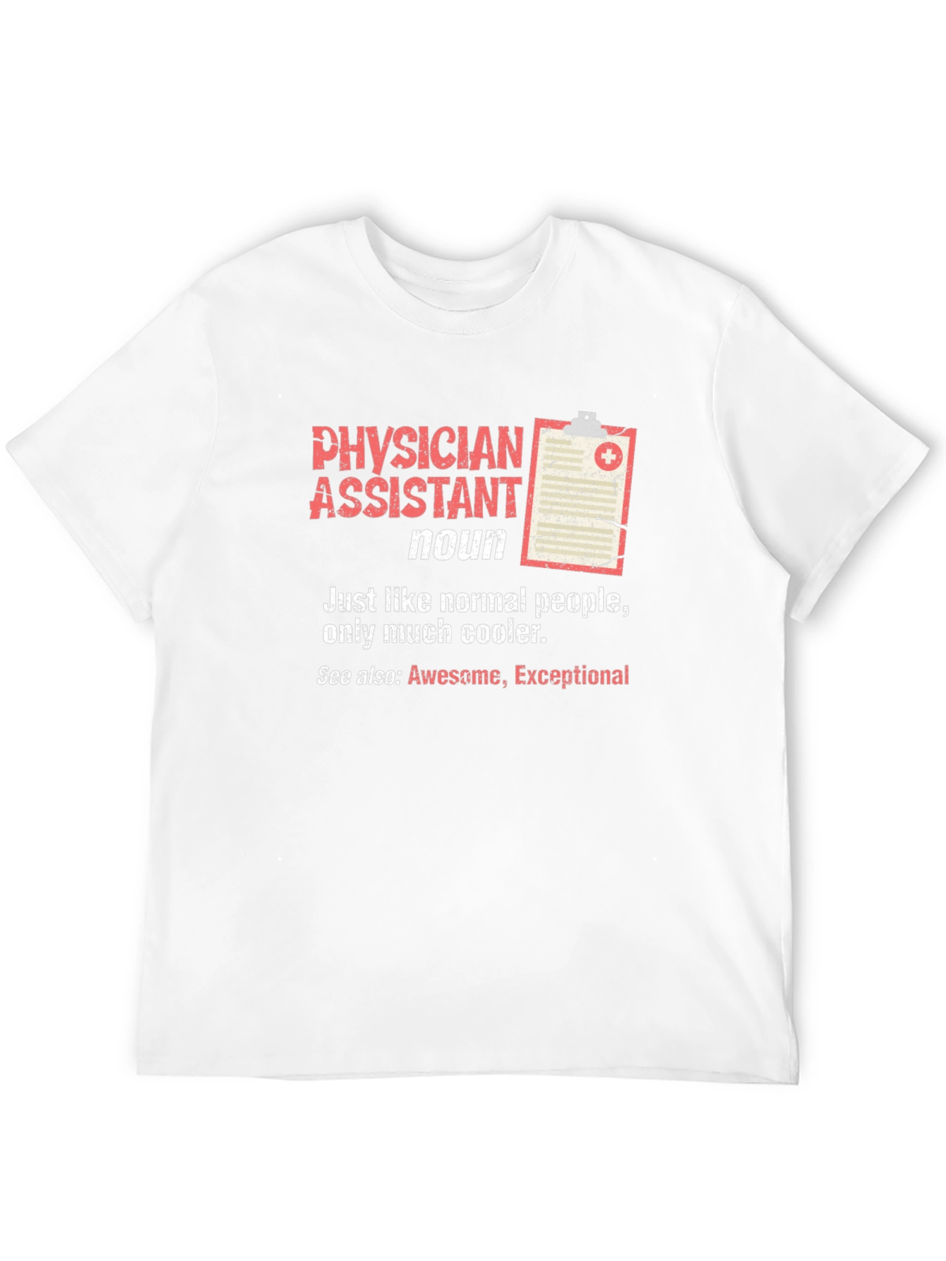 Physician Assistant Definition T-Shirt