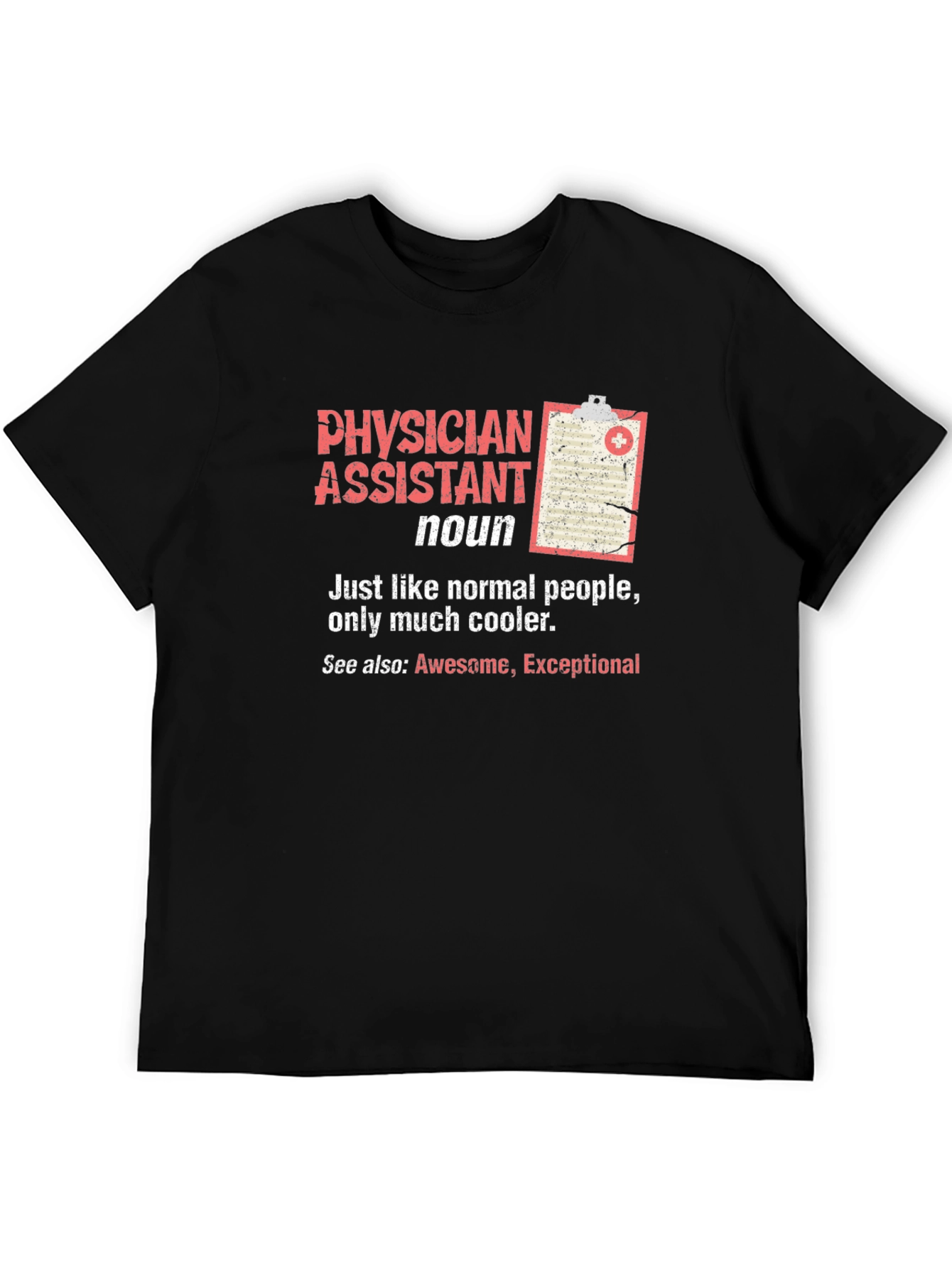 Physician Assistant Definition T-Shirt