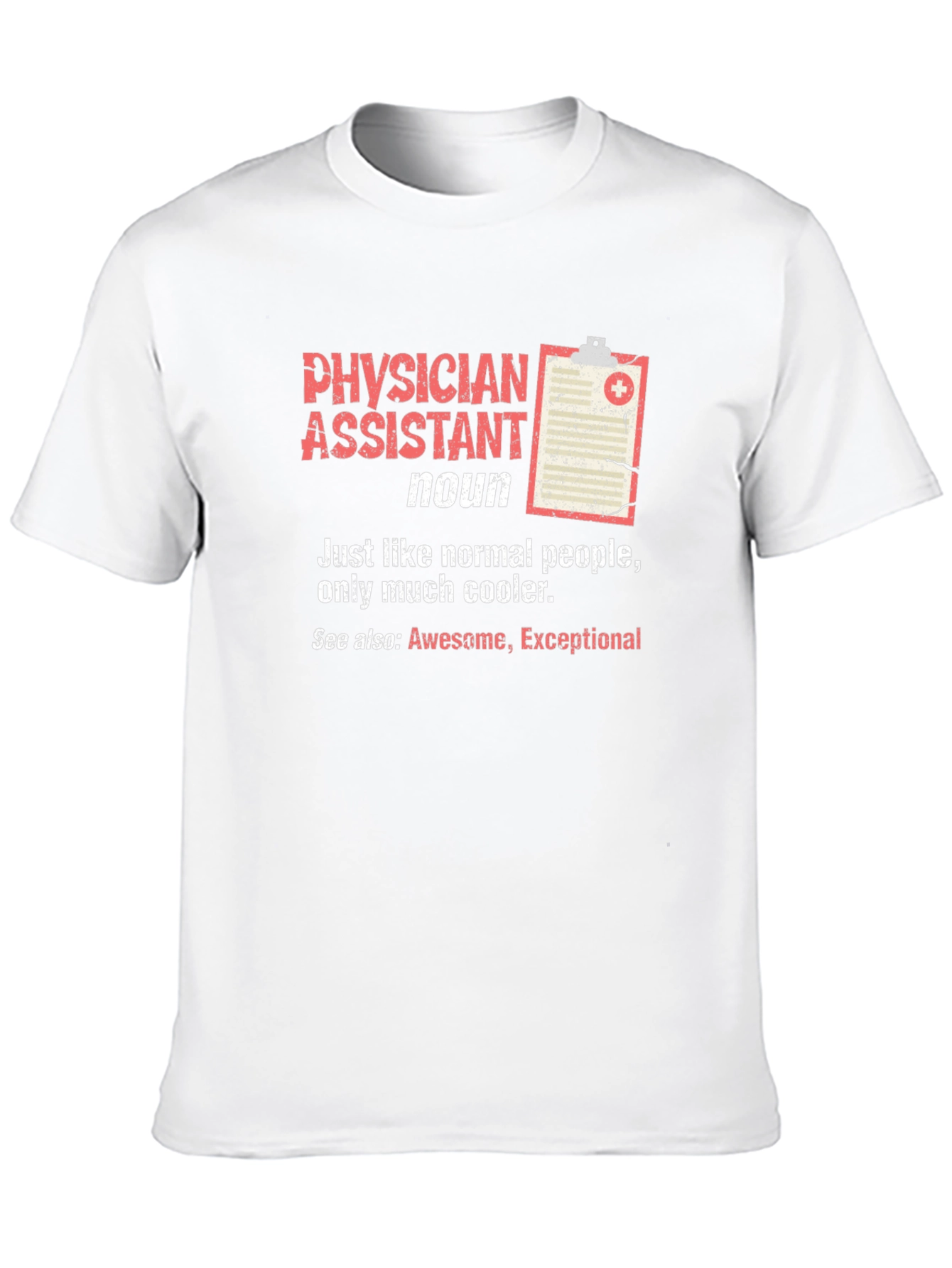 Physician Assistant Definition T-Shirt