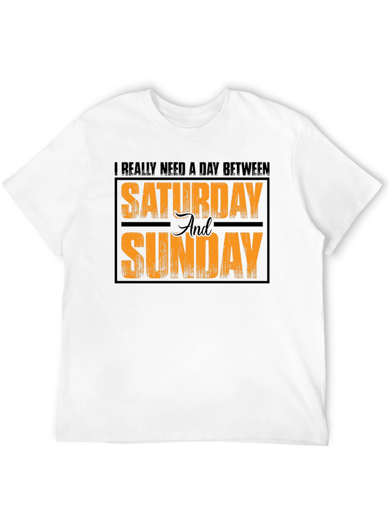 Funny Weekend T-Shirt: Saturday and Sunday