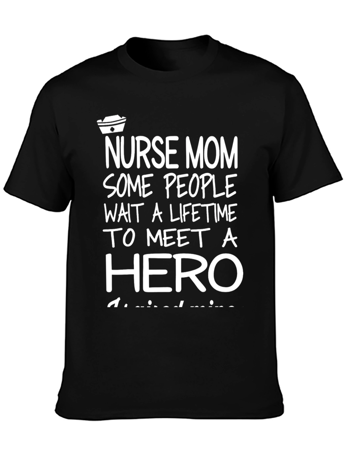 Nurse Mom Hero Graphic Tee - Black