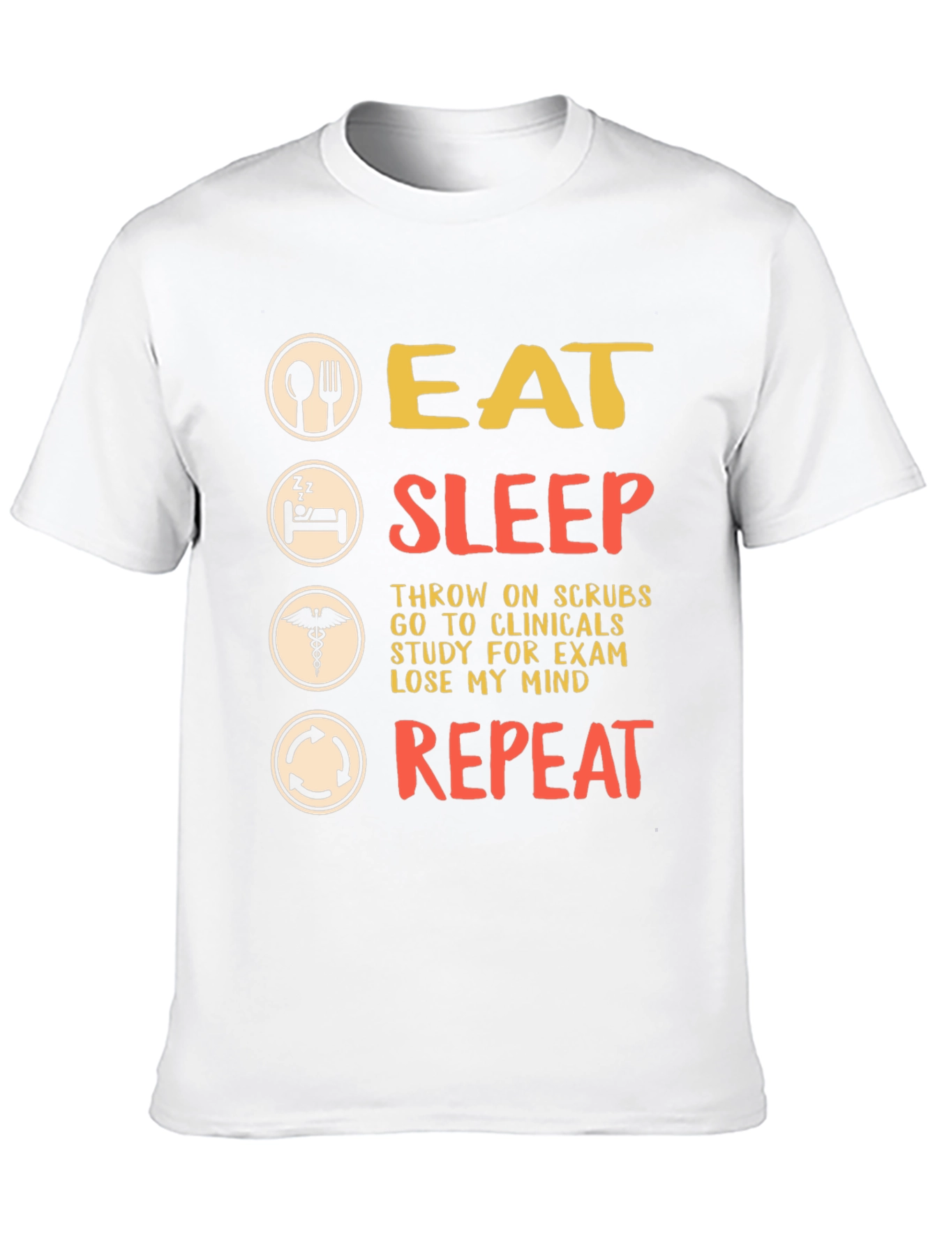 Eat Sleep Repeat Nursing T-Shirt