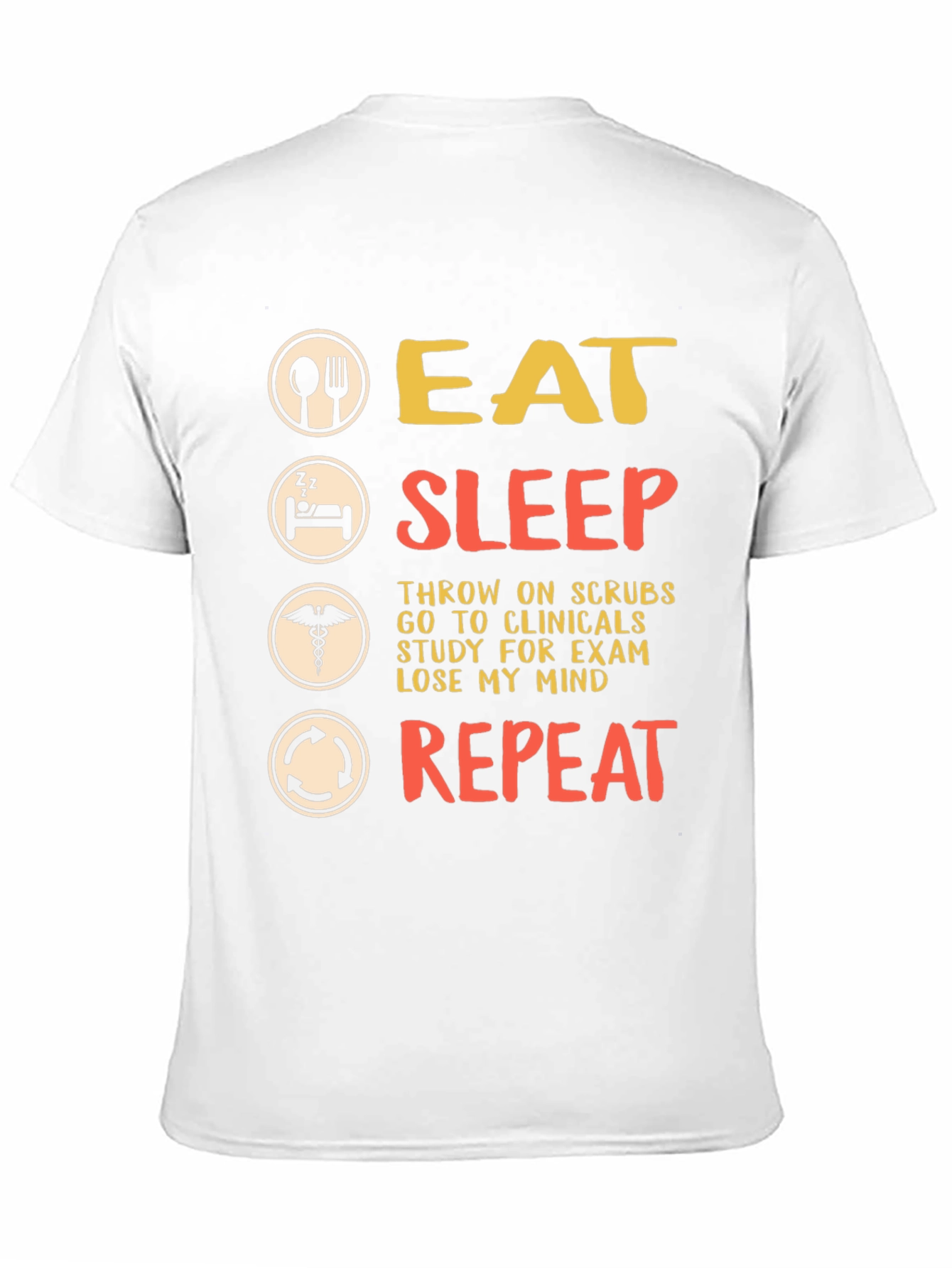 Eat Sleep Repeat Nursing T-Shirt