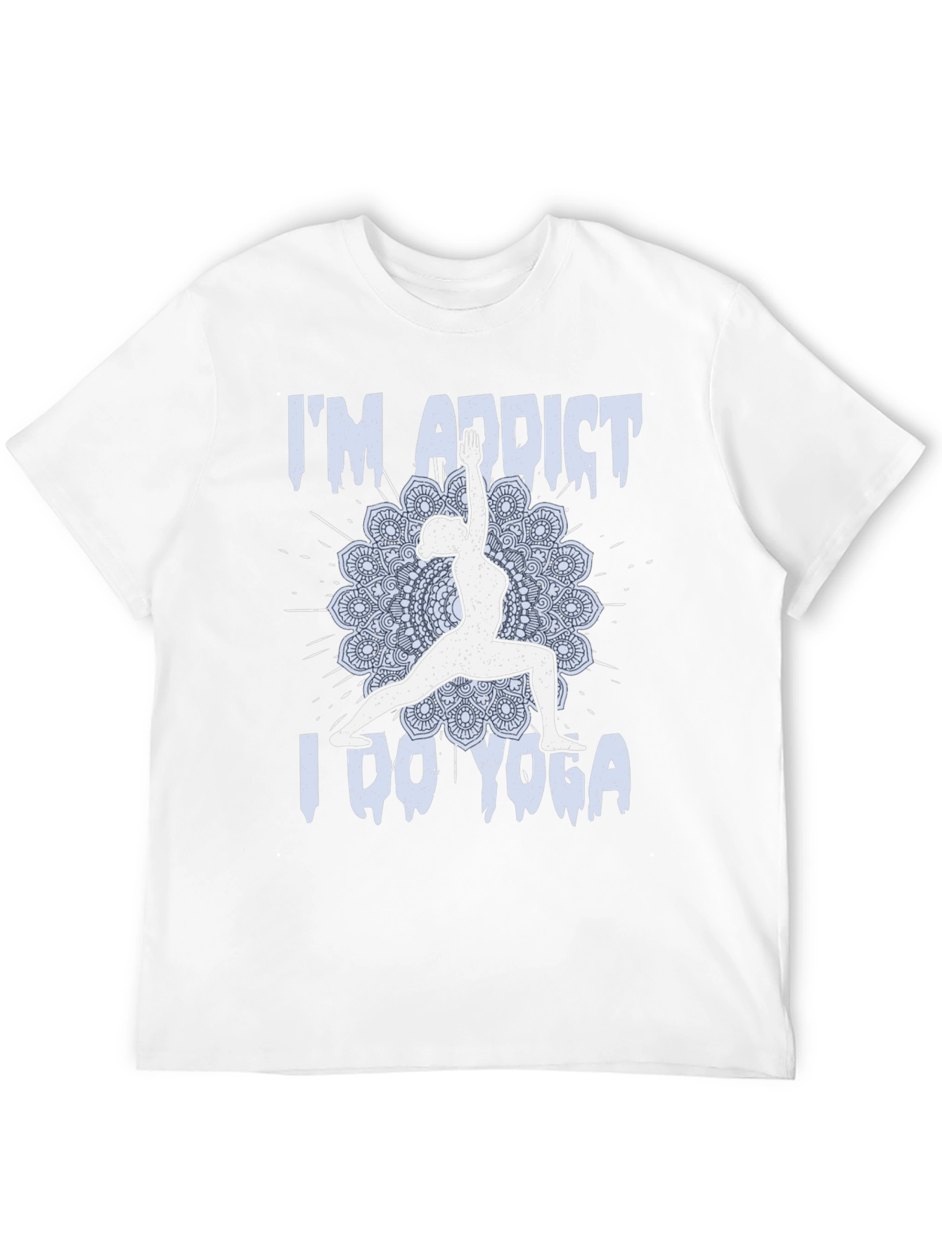 Im Addict I Do Yoga T-Shirt