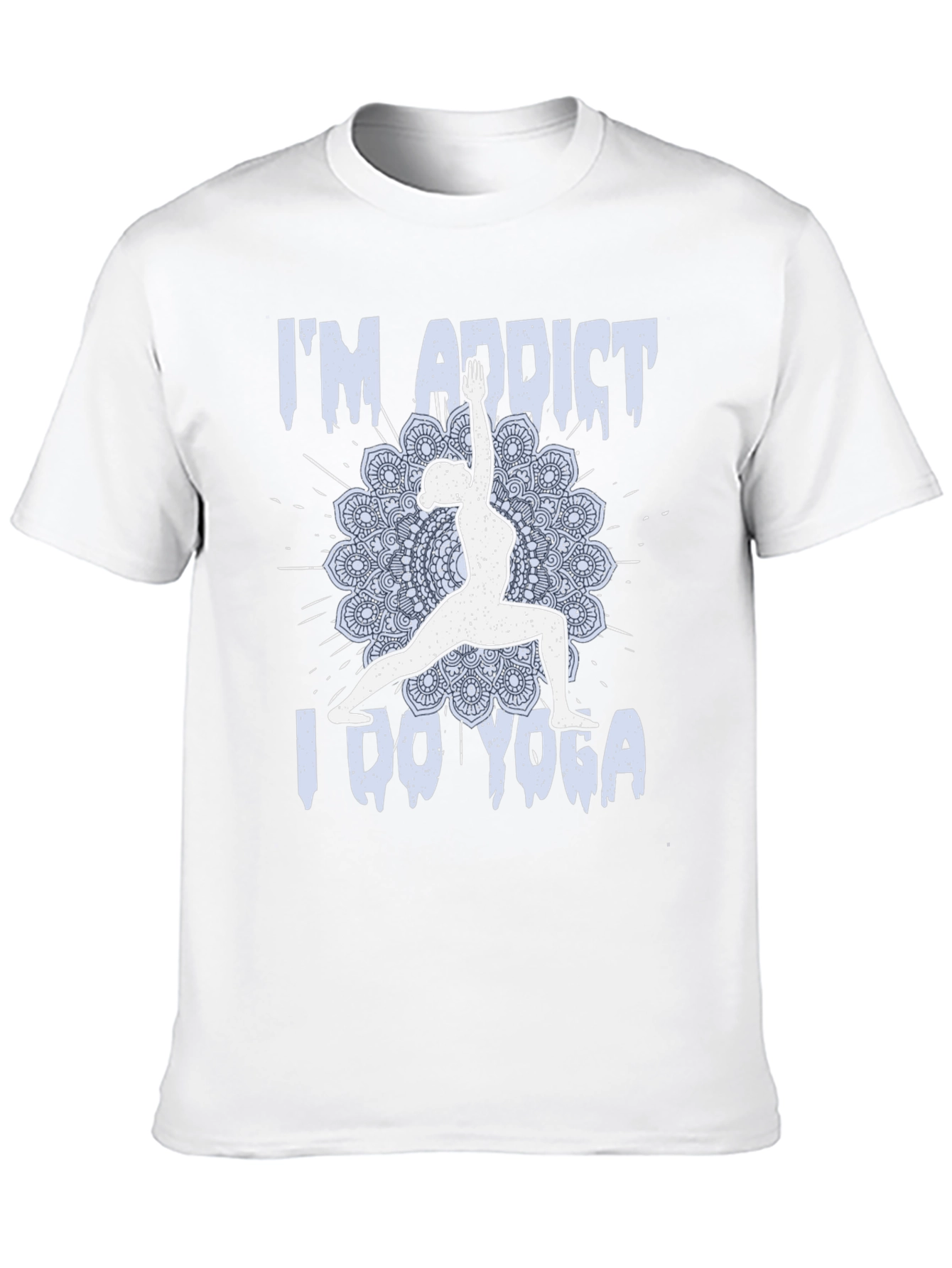 Im Addict I Do Yoga T-Shirt
