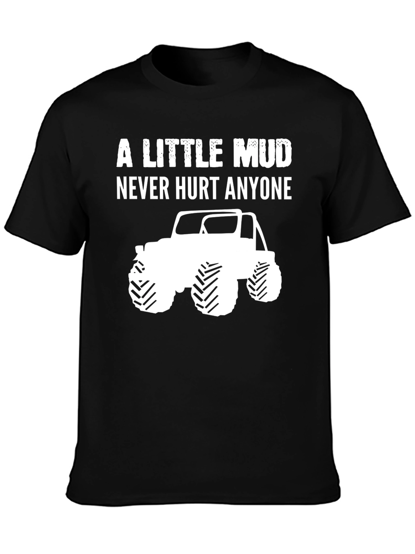 A Little Mud T-Shirt