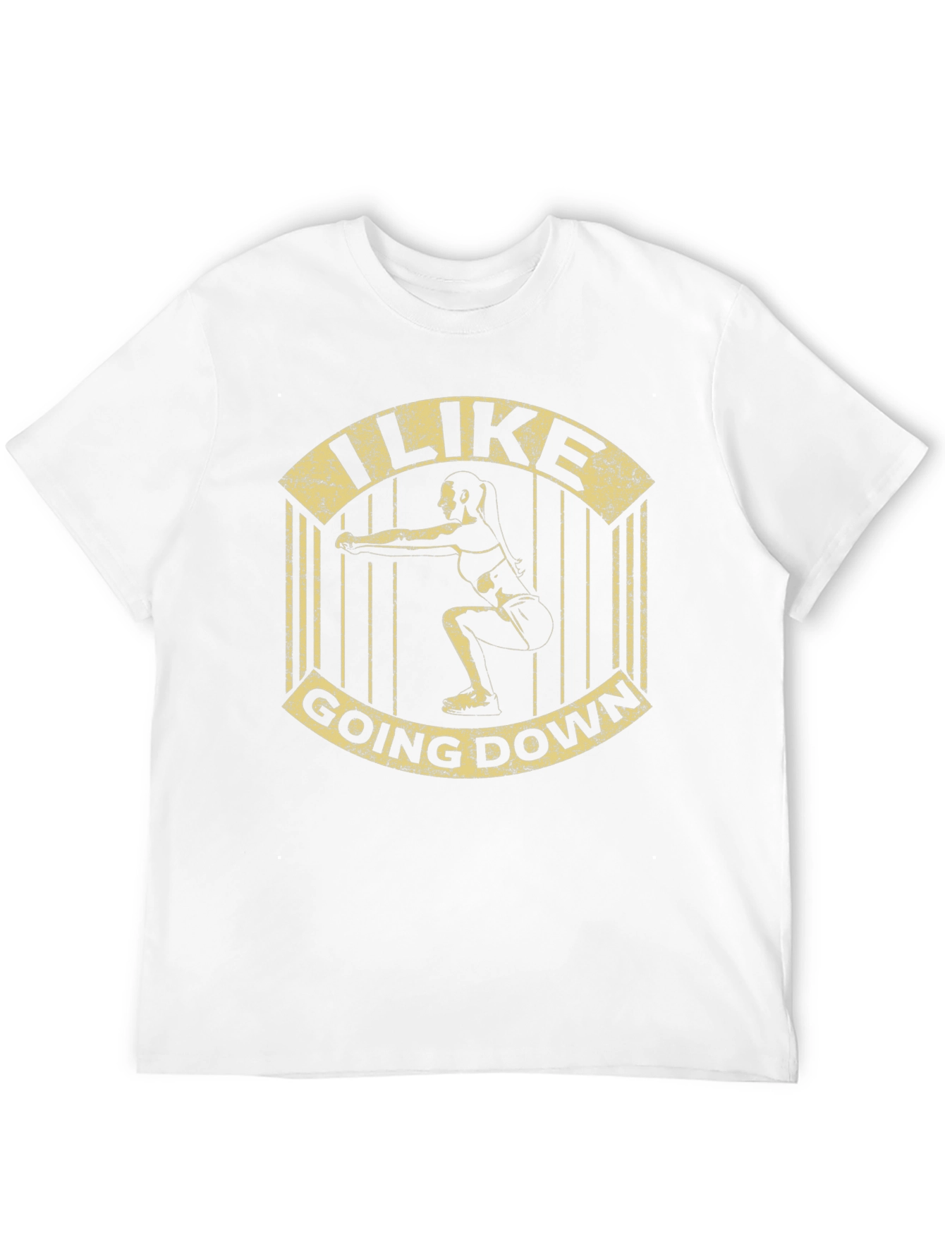 I Like Going Down Squat T-Shirt
