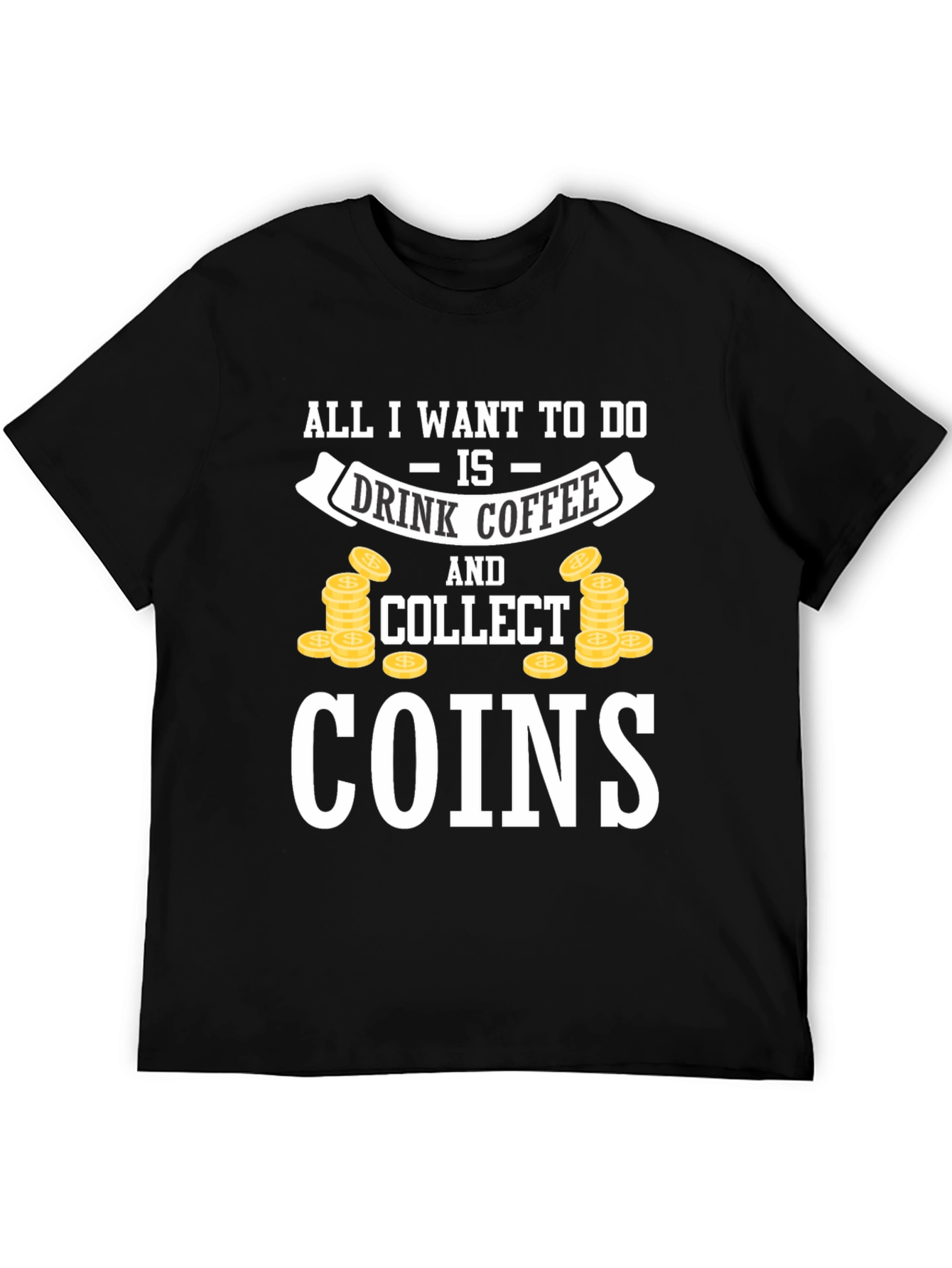 Coffee & Coins Collector Black T-Shirt