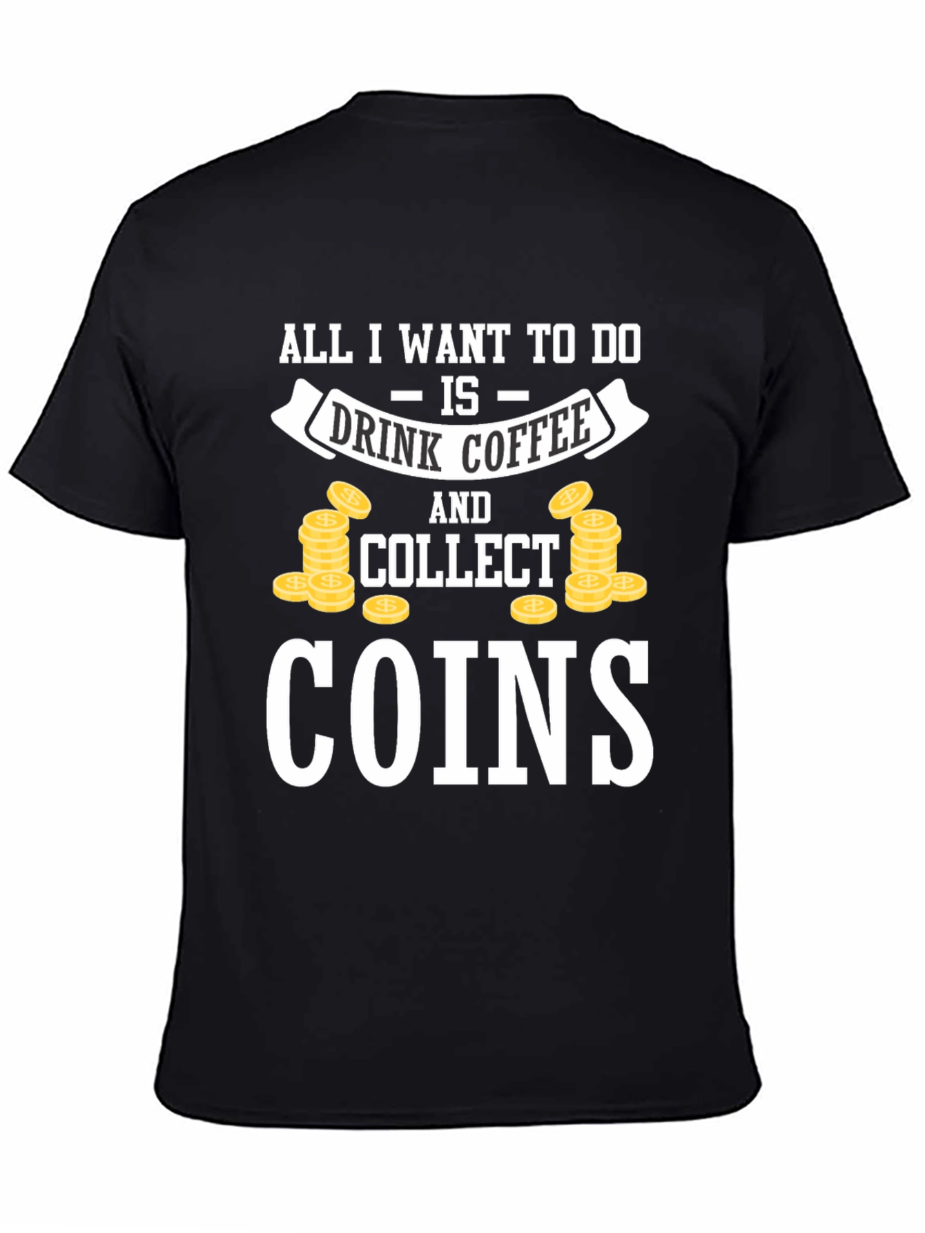 Coffee & Coins Collector Black T-Shirt