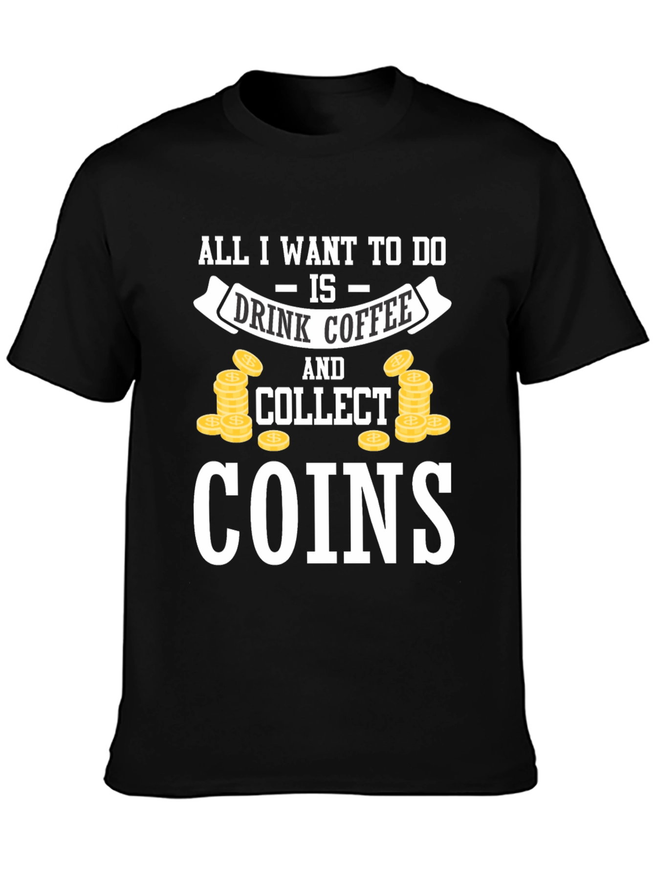 Coffee & Coins Collector Black T-Shirt
