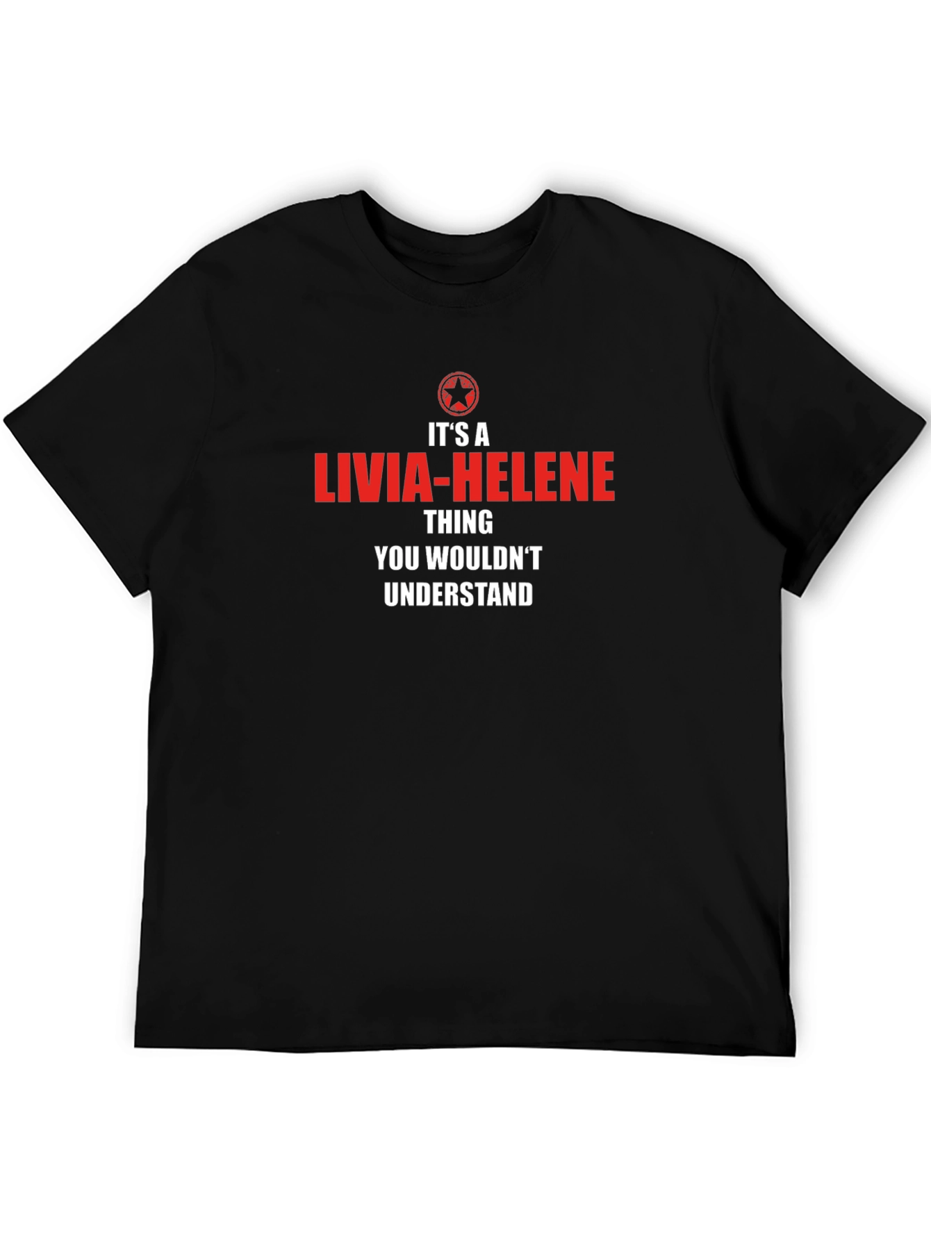 Its A Livia-Helene Thing T-Shirt