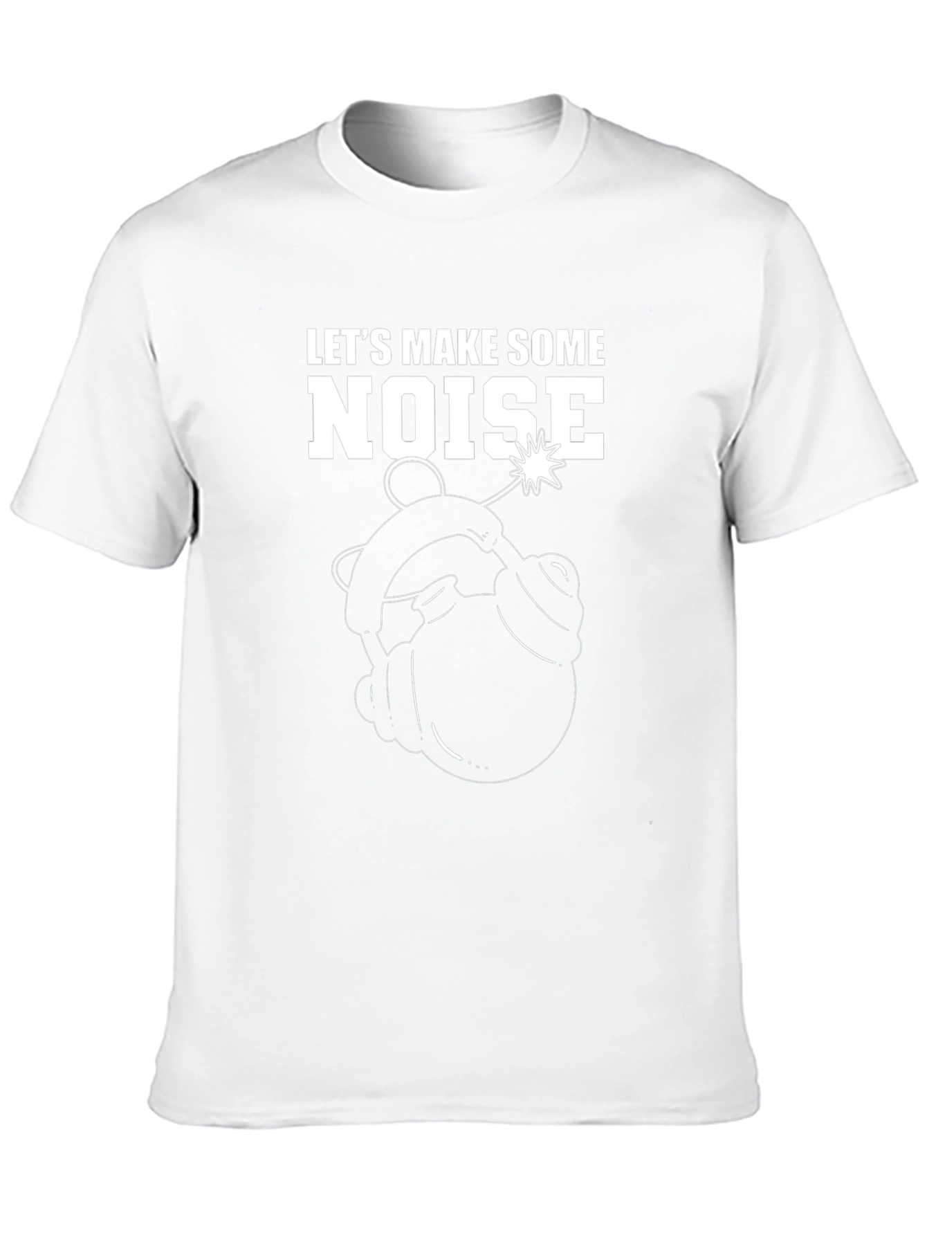 Lets Make Some Noise T-Shirt