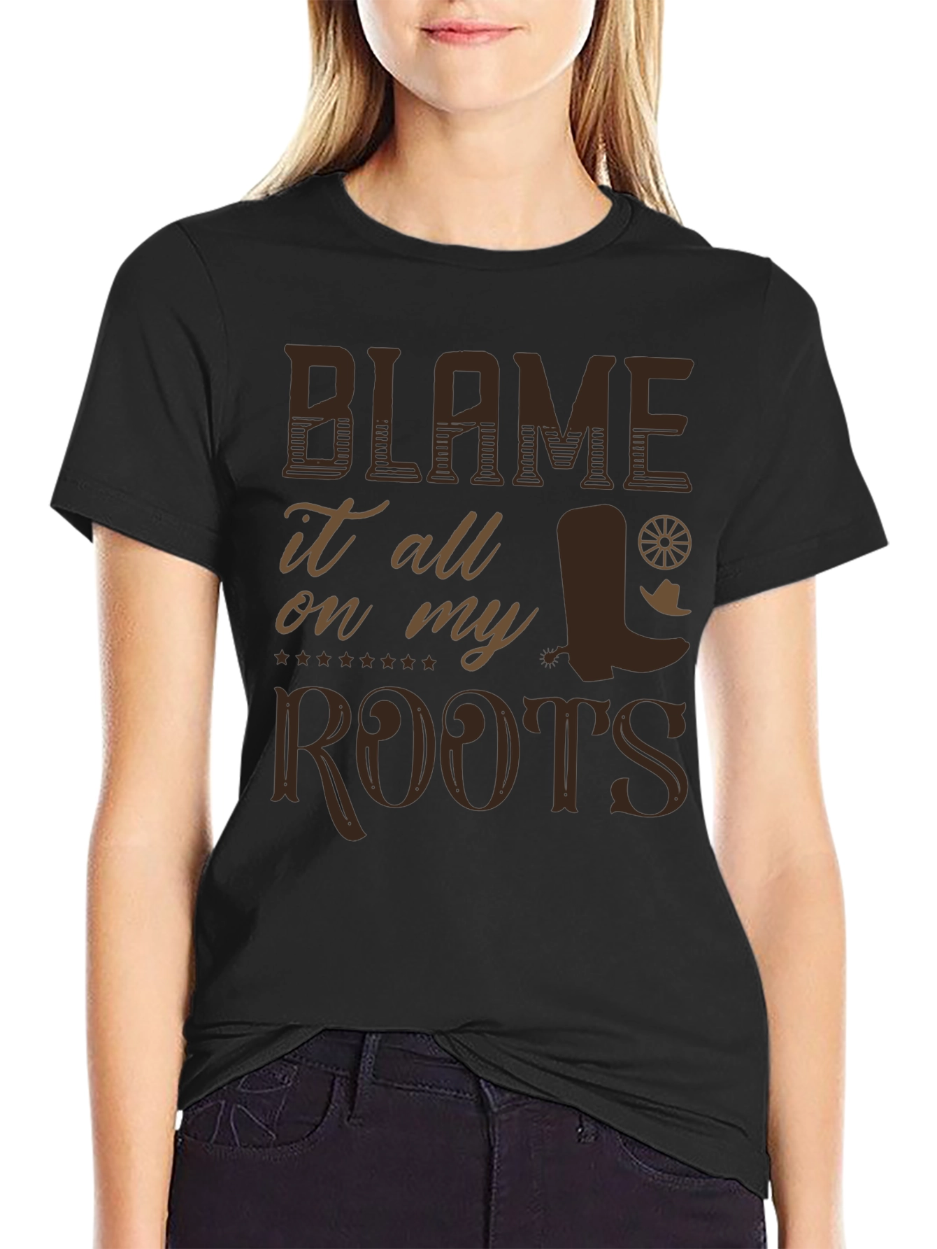 Blame It On My Roots T-Shirt - Cowboy Style