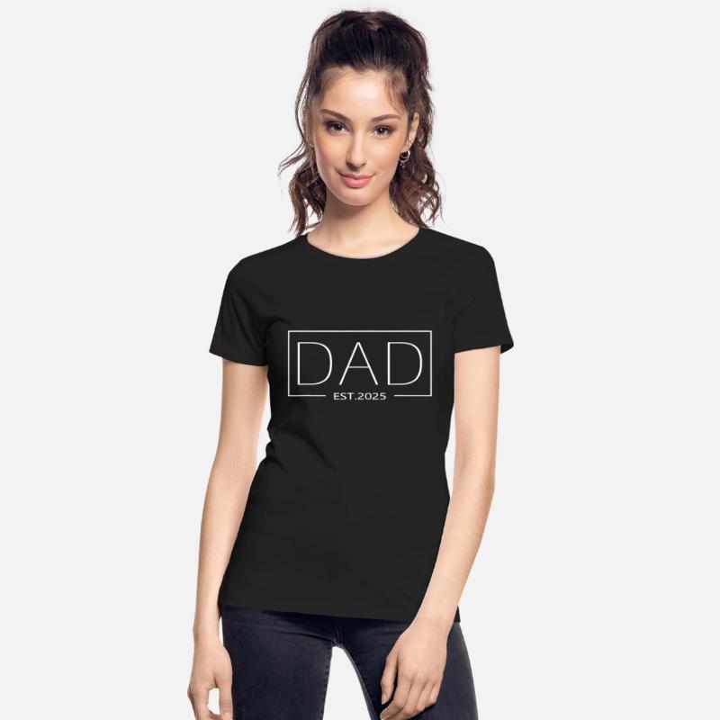 Dad Est 2025 Expect Baby 2025