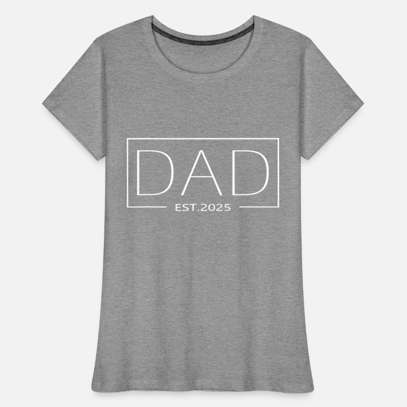 Dad Est 2025 Expect Baby 2025