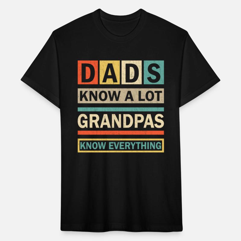 Dads Know A Lot Grandpas Know Everything Funny