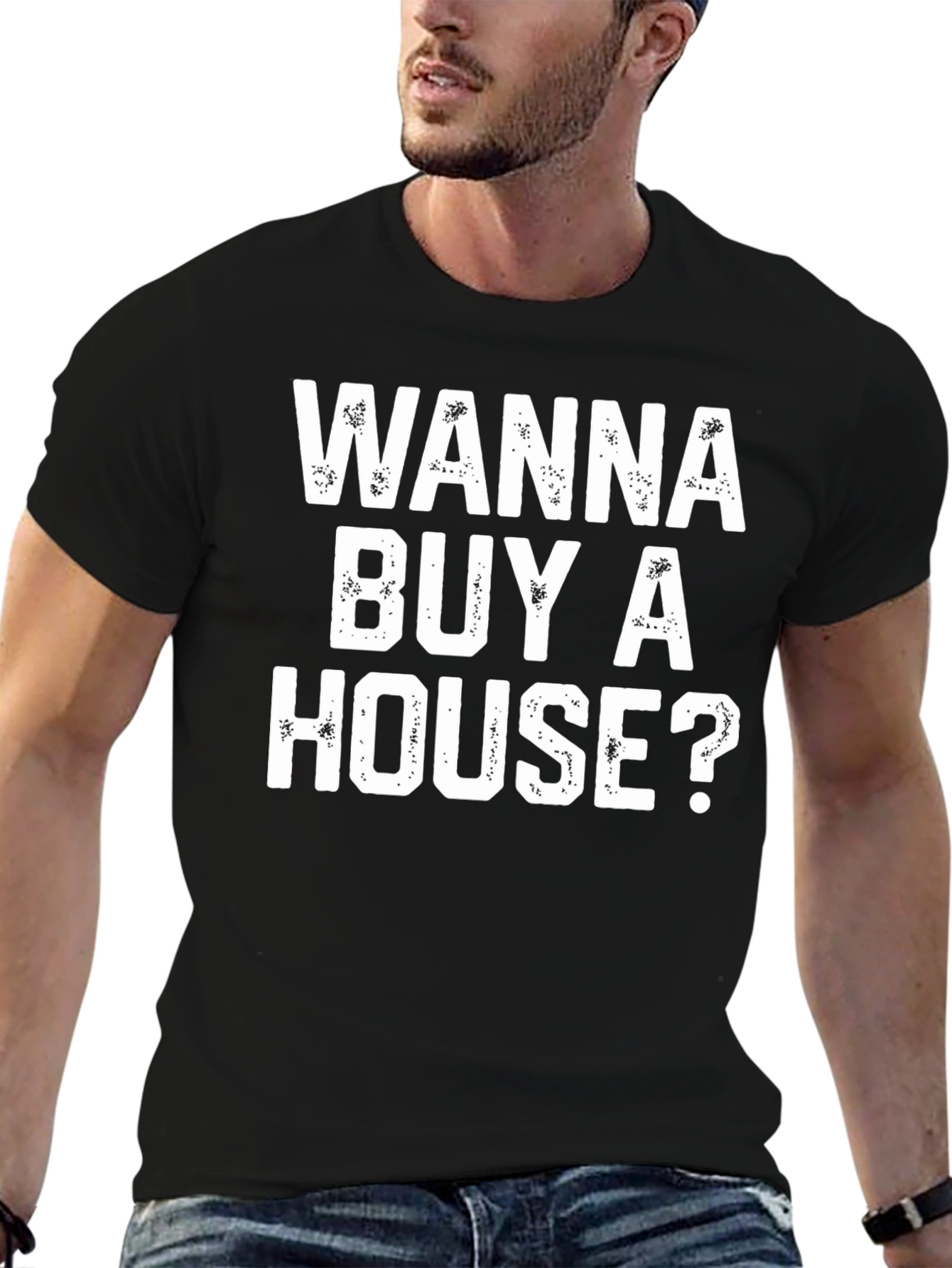Wanna Buy A House? Graphic T-Shirt - Black