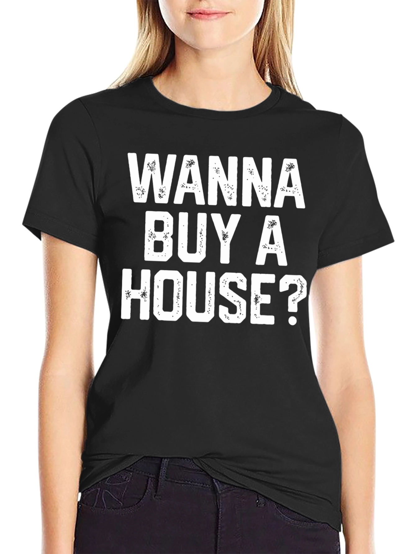 Wanna Buy A House? Graphic T-Shirt - Black
