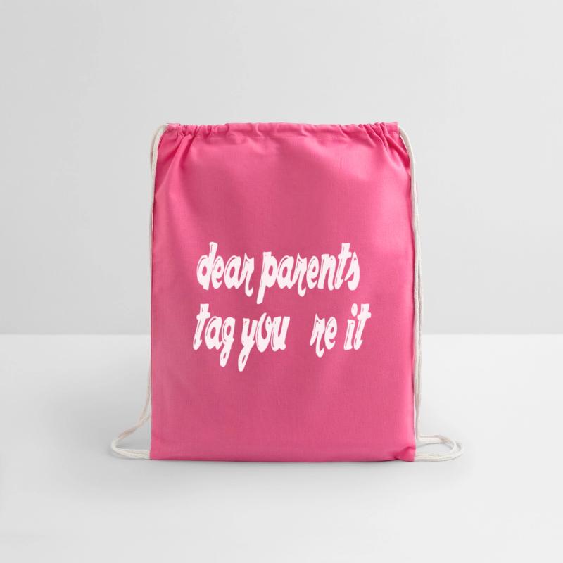 dear parents tag you`re it