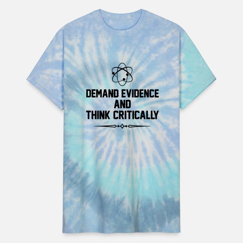 Demand Evidence And Think Critically
