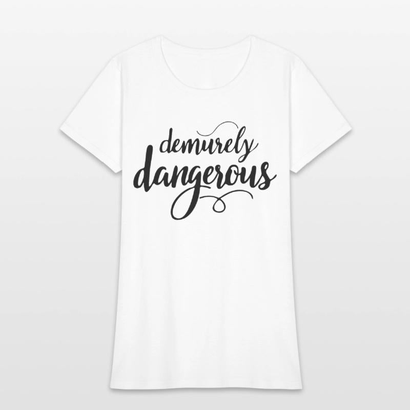 Demurely Dangerous Text Art