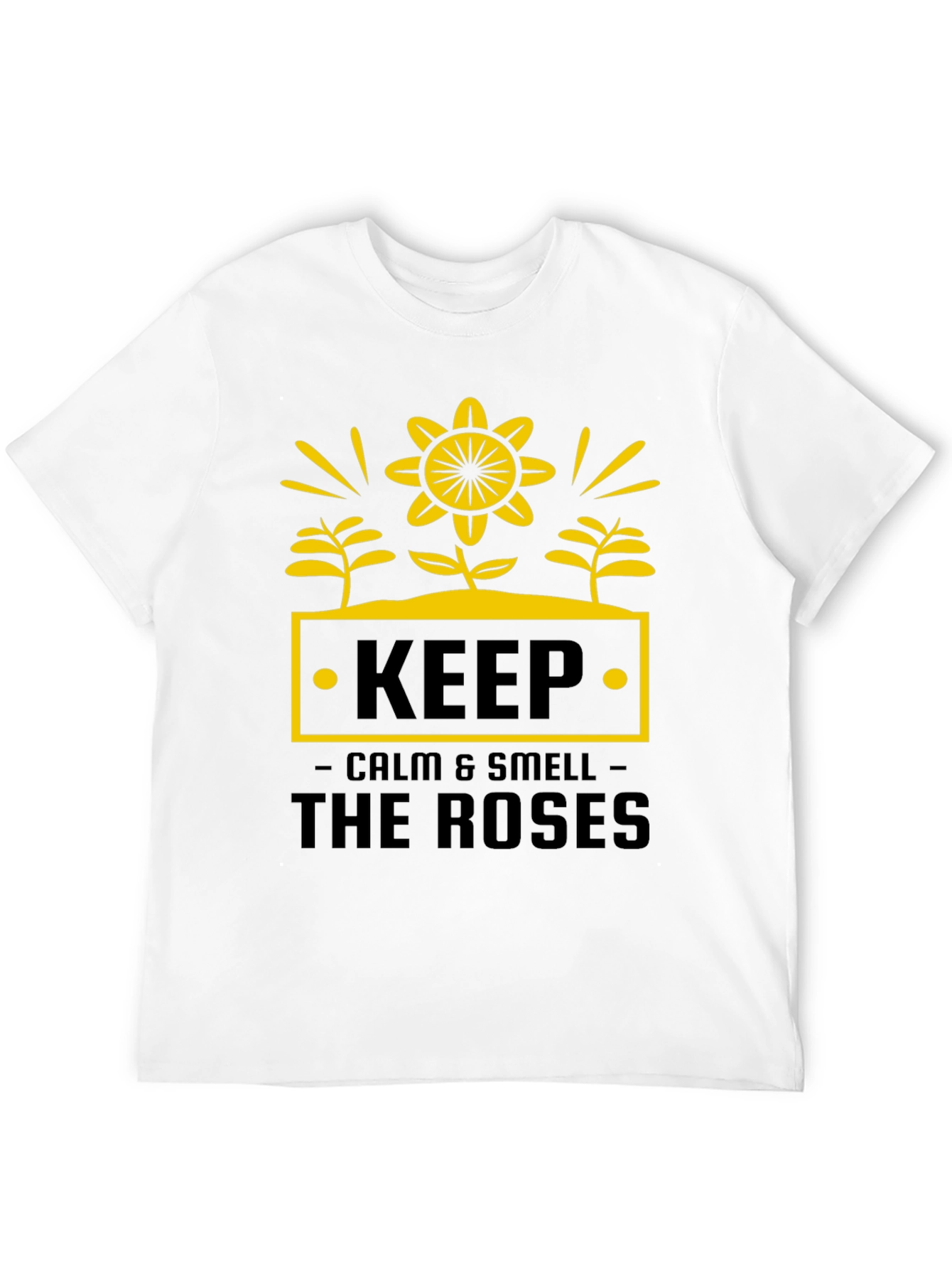 Keep Calm & Smell the Roses Graphic Tee